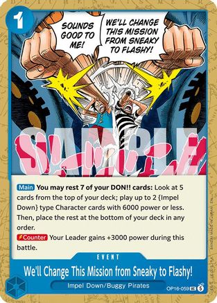 We'll Change This Mission from Sneaky to Flashy! OP16-059 The Time of Battle