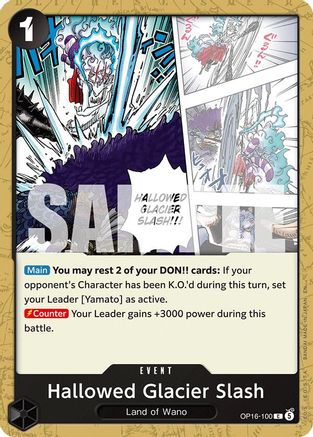 Hallowed Glacier Slash OP16-100 Common The Time of Battle