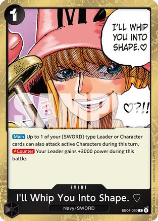 I'll Whip You Into Shape. EB04-050 Rare Adventure on Kami's Island