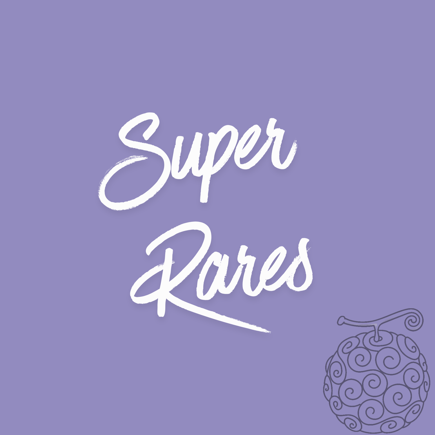 Super Rares