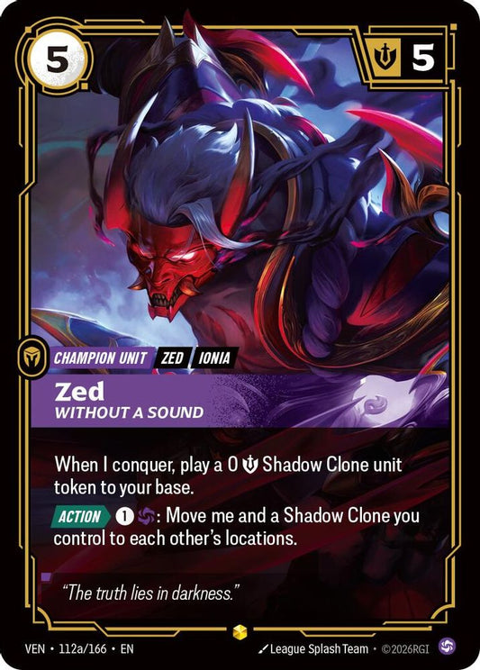 Zed - Without a Sound (Alternate Art) 112A/166 Vendetta Foil
