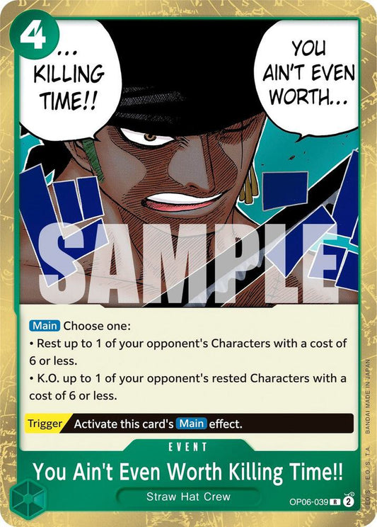 You Ain't Even Worth Killing Time!! OP06-039 Wings of the Captain