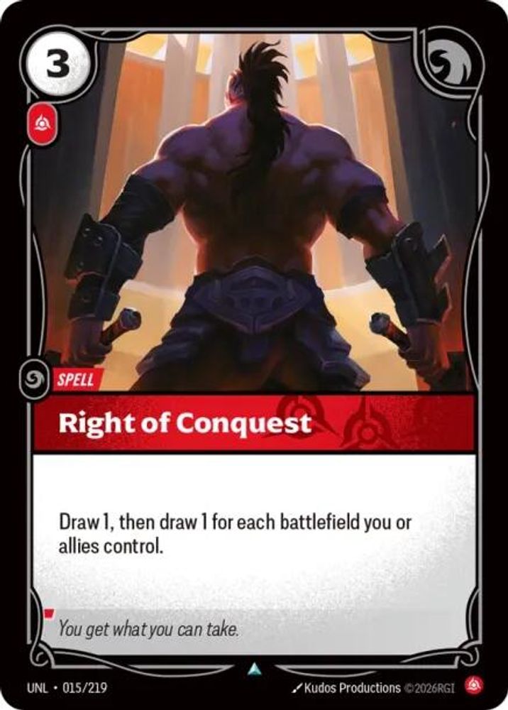Right of Conquest 015/219 Uncommon Unleashed Foil