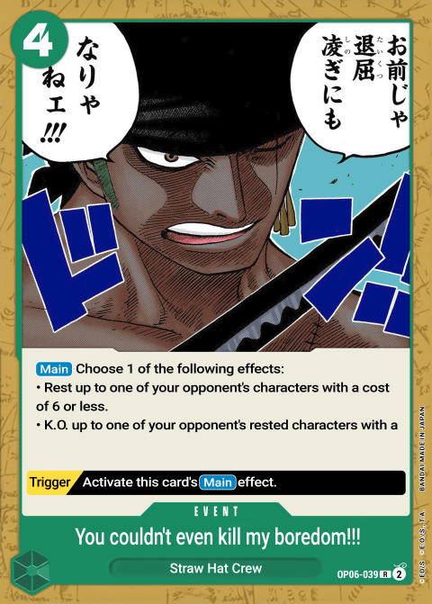 You Ain't Even Worth Killing Time!! OP06-039