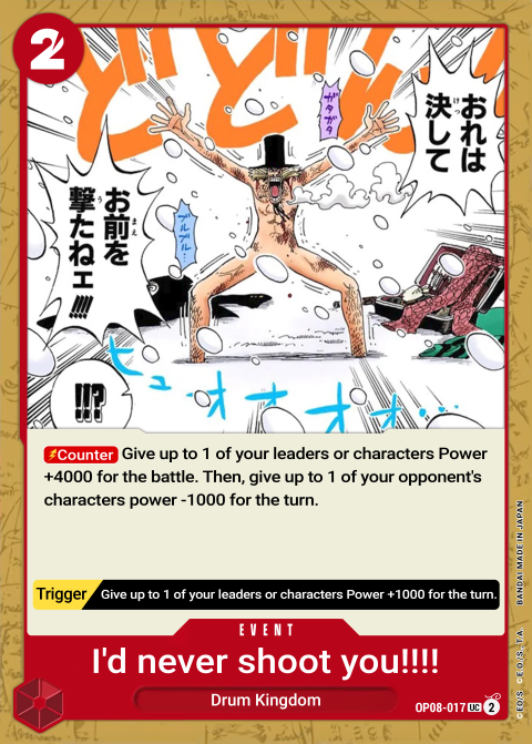 I'd Never Shoot You!!!! OP08-017