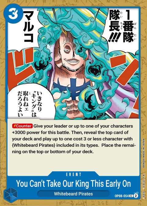 You Can't Take Our King This Early in the Game. OP08-054