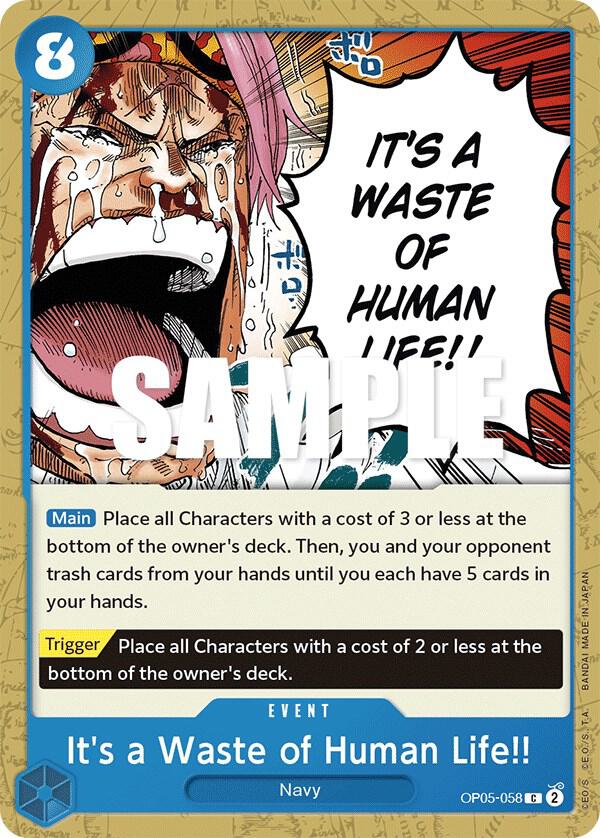 It's a Waste of Human Life!! OP05-058