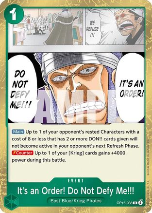 It's an Order! Do Not Defy Me!!! OP15-038 Adventure on Kami's Island