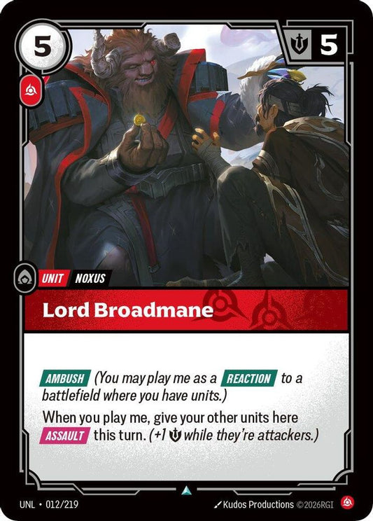 Lord Broadmane 012/219 Uncommon Unleashed